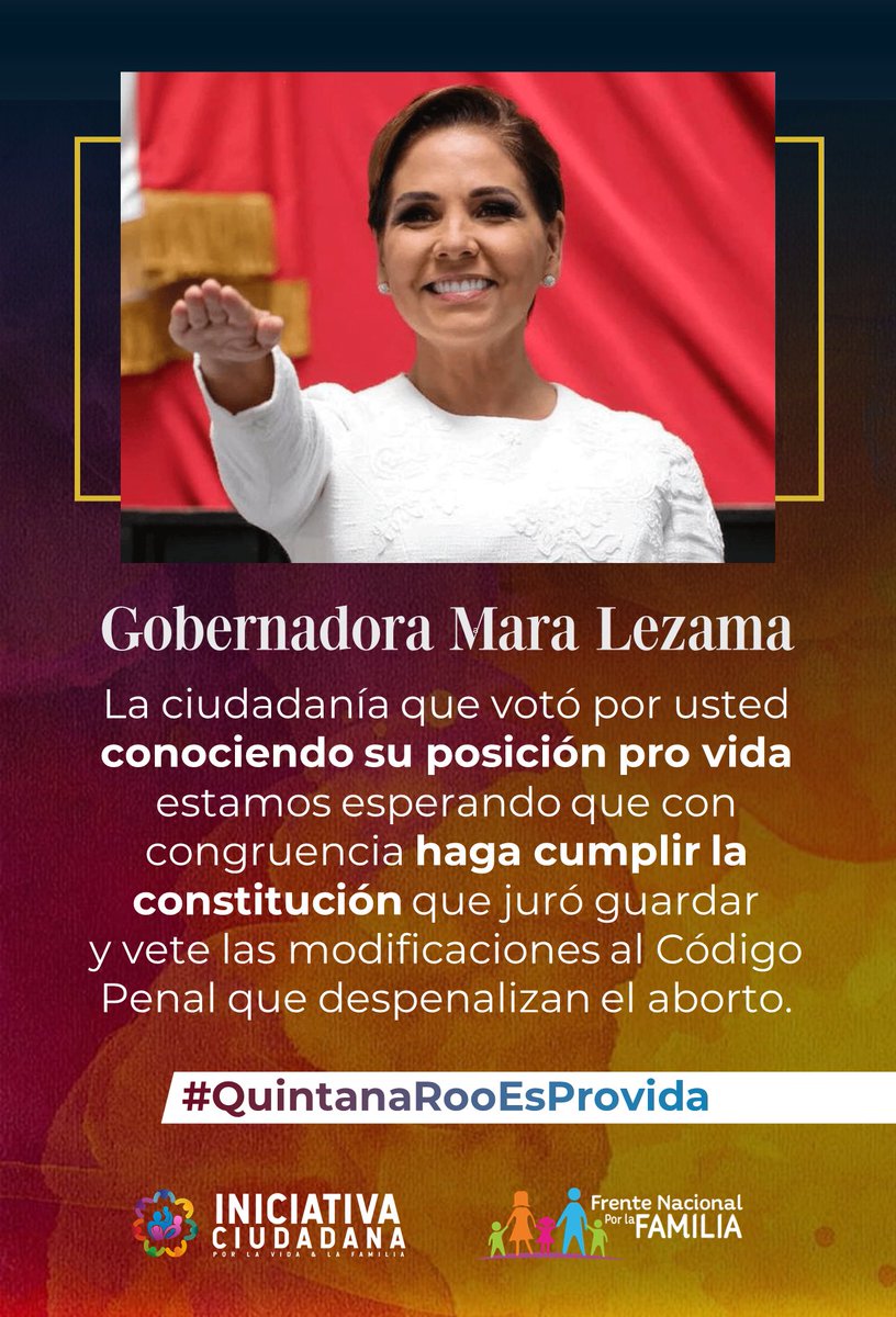 in_ciudadana's tweet photo. Gobernadora @MaraLezama le pedimos enfáticamente que véte las modificaciones al Código Penal que despenalizan el aborto. #QuintanaRooEsProVida https://t.co/SzUDtvNnum
