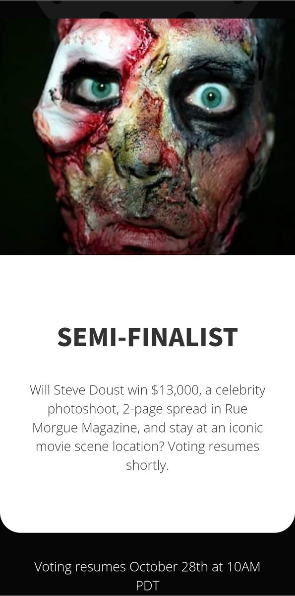 Made itnto the semi finals!!!! Please help me win this. One more round after this. Like, share, vote, it means so very much!! #Horror #horrorfan #mutantfam #officialfaceofhorror #halloween