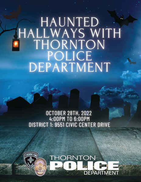 ThorntonPolice's tweet photo. The ghoulish place to be tonight is Haunted Hallways. That's right, TONIGHT! Bring your little ones by Thornton PD Districts 1 or 2 for candy, brief tours, police cars, and to just connect.
See you tonight!
#TPDconnecting https://t.co/dQj7pwMF03