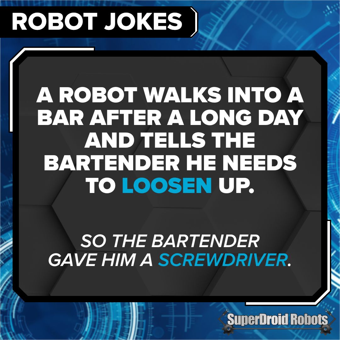 SDRobots's tweet photo. A robot walks into a bar after a long day and tells the bartender he needs to loosen up. So the bartender gave him a screwdriver.
#jokes #robot #robotics #robots #friday #technology #funnyfriday #superdroidrobots https://t.co/jW5E2WBo44