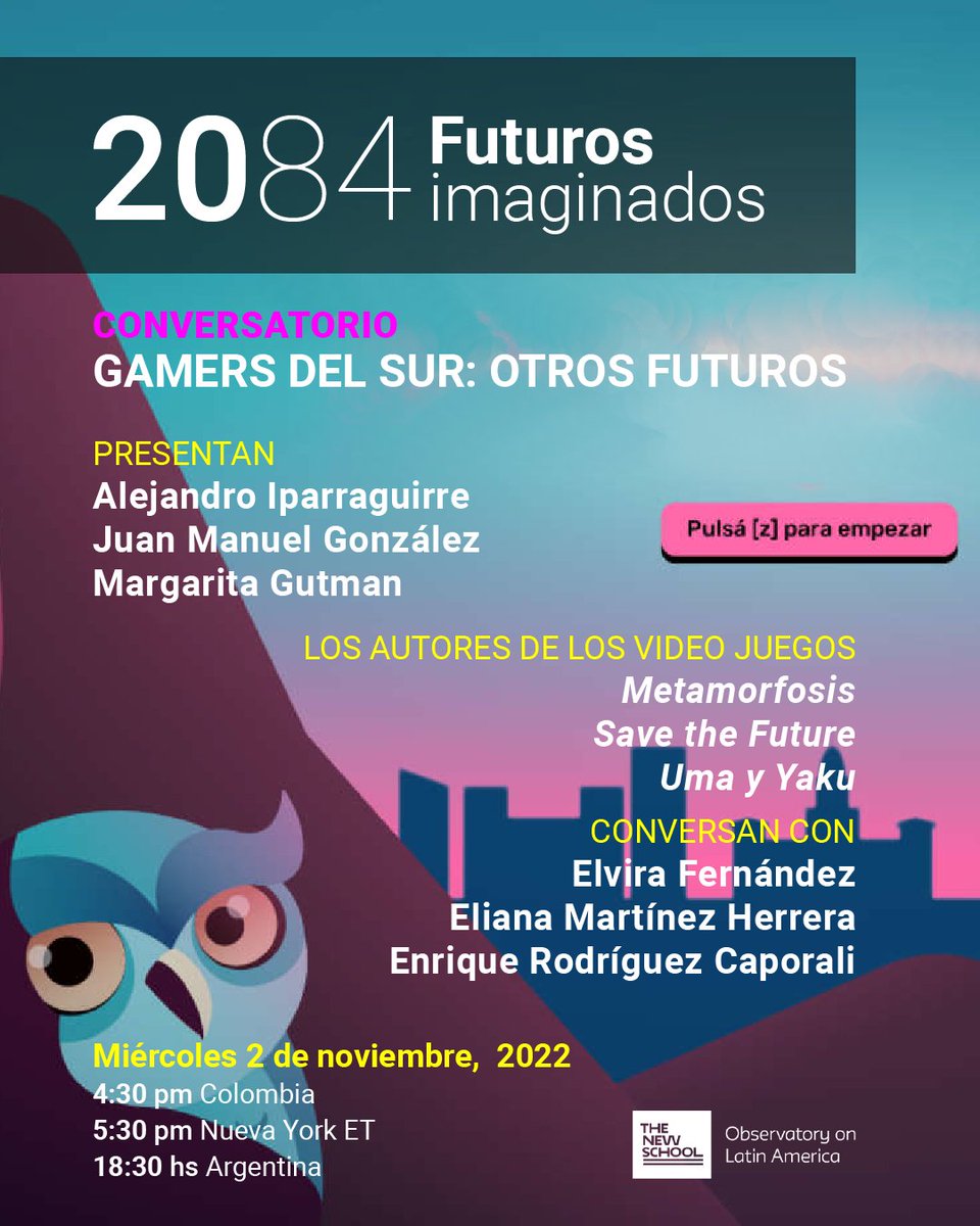 ObservLatAm's tweet photo. Te invitamos a participar del conversatorio internacional “Gamers del Sur: otros futuros” el 2 de noviembre.

Regístrate aquí: https://t.co/YoxIhxB0hb https://t.co/bNTQLXtwOD