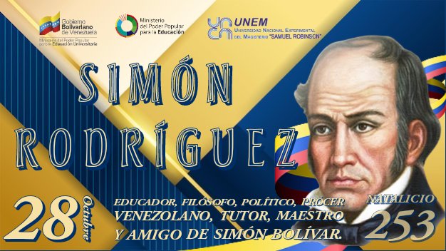 SOMOS UNEM (@somosunem) on Twitter photo #28Octu Nace el "Maestro de América" Simón Rodríguez. Hoy la Universidad Nacional Experimental del Magisterio lleva en su principio y su práctica el legado del gran Samuel Robinson. <a href="/NicolasMaduro/">Nicolás Maduro</a> <a href="/_LaAvanzadora/">Yelitze Santaella</a> @TibisayLucena8 <a href="/MPPEDUCACION/">MPPEDUCACION</a> <a href="/mppeduniv/">@MPPEDUNIV</a> #VenezuelaTierraDePaz #28Octu Nace el "Maestro de América" Simón Rodríguez. Hoy la Universidad Nacional Experimental del Magisterio lleva en su principio y su práctica el legado del gran Samuel Robinson. <a href="/NicolasMaduro/">Nicolás Maduro</a> <a href="/_LaAvanzadora/">Yelitze Santaella</a> @TibisayLucena8 <a href="/MPPEDUCACION/">MPPEDUCACION</a> <a href="/mppeduniv/">@MPPEDUNIV</a> #VenezuelaTierraDePaz
