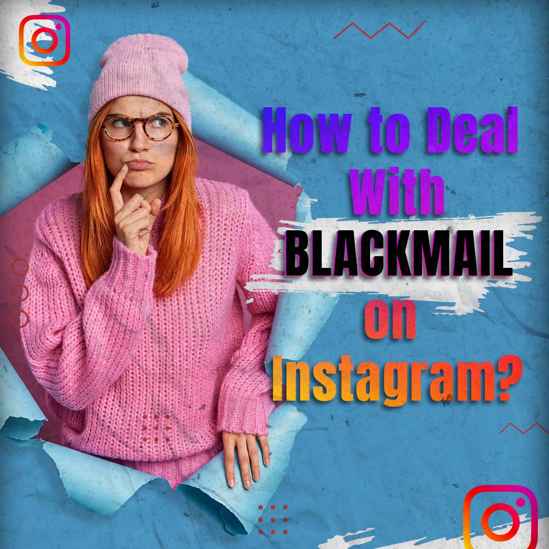 ForensicsCorp's tweet photo. How to Deal with Blackmail on Instagram? - https://t.co/R5llUZoKAK https://t.co/jLAAaZ4lhC
