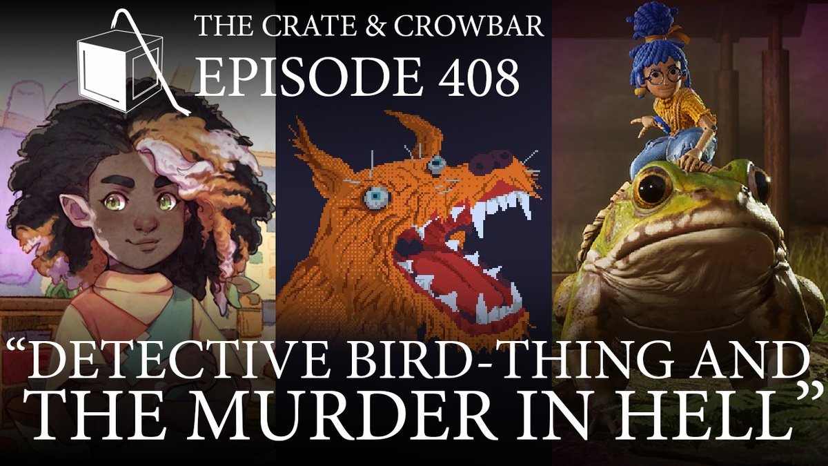 408! Tom F and Marsh rescue a marriage with magnets in It Takes Two, accurately identify horrible verbs in The Case of the Golden Idol, fail to impress girls with our animal handling in I Was a Teenage Exocolonist, and get nostalgic about gibs in Cultic. crateandcrowbar.com/2022/10/28/epi…