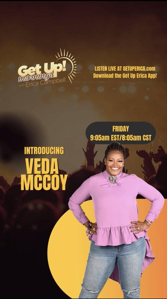 Join Veda McCoy &amp; Erica Campble TODAY on Get Up Mornings! - *|URL| #GetUpErica #VedaMcCoySings #PastorVeda