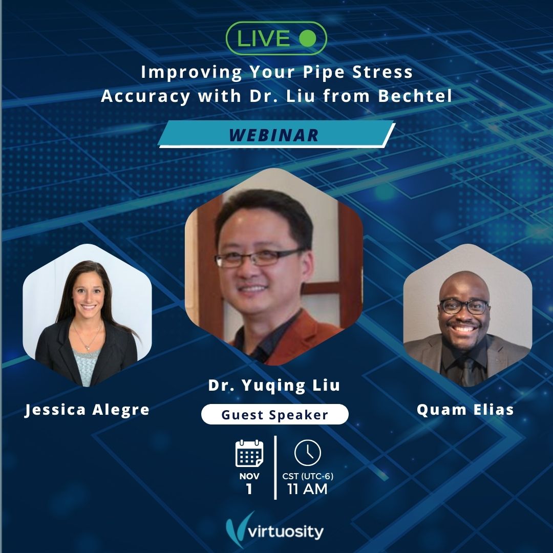 VirtuosityStore's tweet image. Join us for this unique opportunity to hear from an internationally recognized pipe stress expert, Dr. Yuqing Liu from Bechtel Corporation. 

Can&apos;t attend live? You can sign up to get a recording.

11:00 AM CST (UTC-6) | November 1
hubs.ly/Q01qWj9w0

#PipeStress