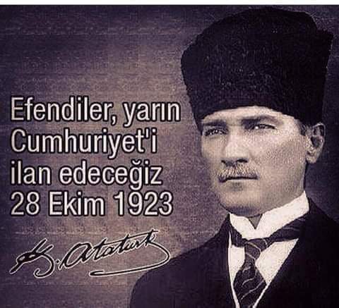 29 Ekim Cumhuriyet Bayramımızın 99.Yıldönümü Kutlu Olsun