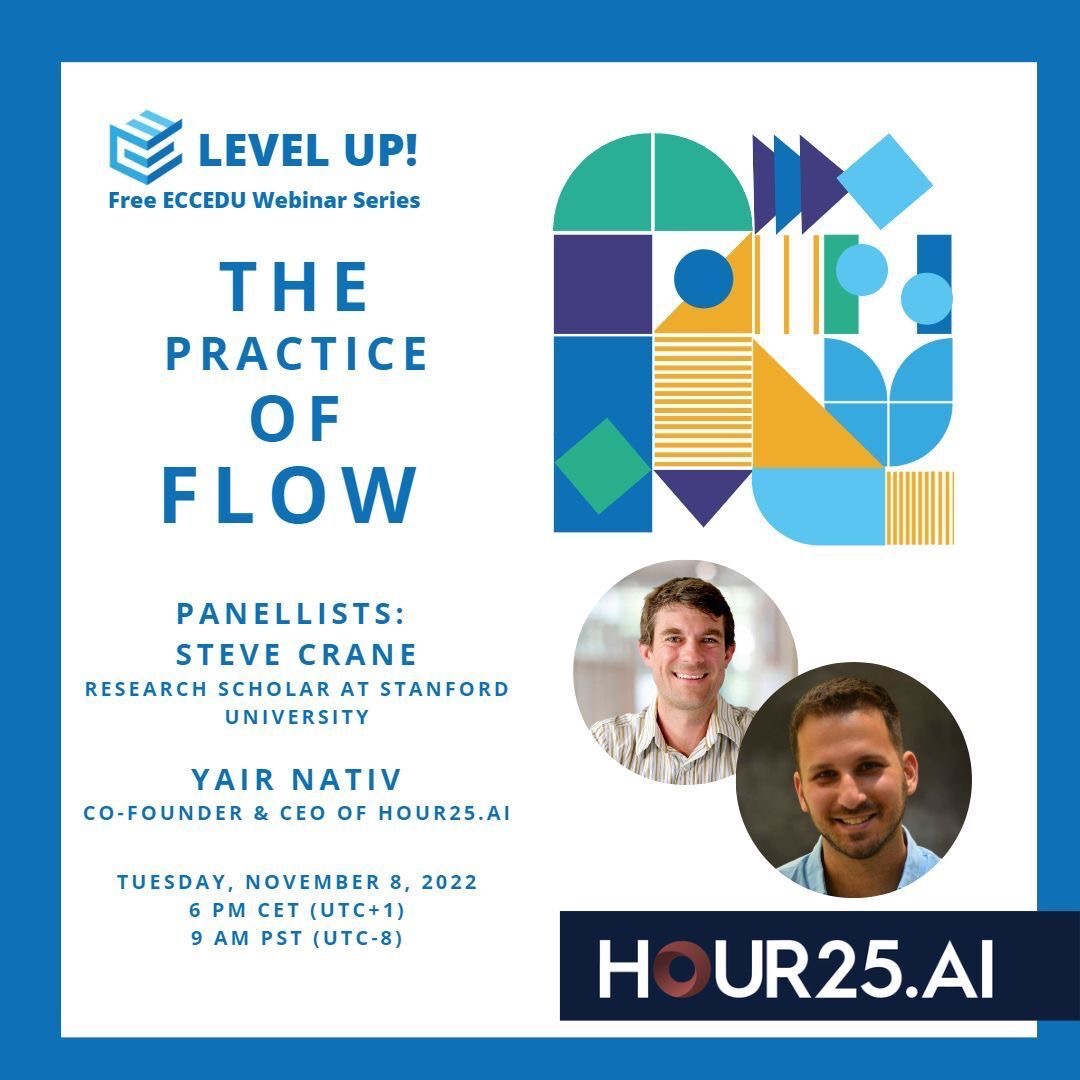 Hour25AI's tweet photo. Our advisor @stevenmcrane &amp; CEO Yair Nativ will be joining the upcoming @ecce_edu__ webinar on Tuesday, Nov 8 to discuss "The Practice of Flow: a calm mind, deeper focus, &amp; better grades." Get ready for introspective thought, exercises, and more!

https://t.co/oQZGuztGiB https://t.co/faVczp4gvb