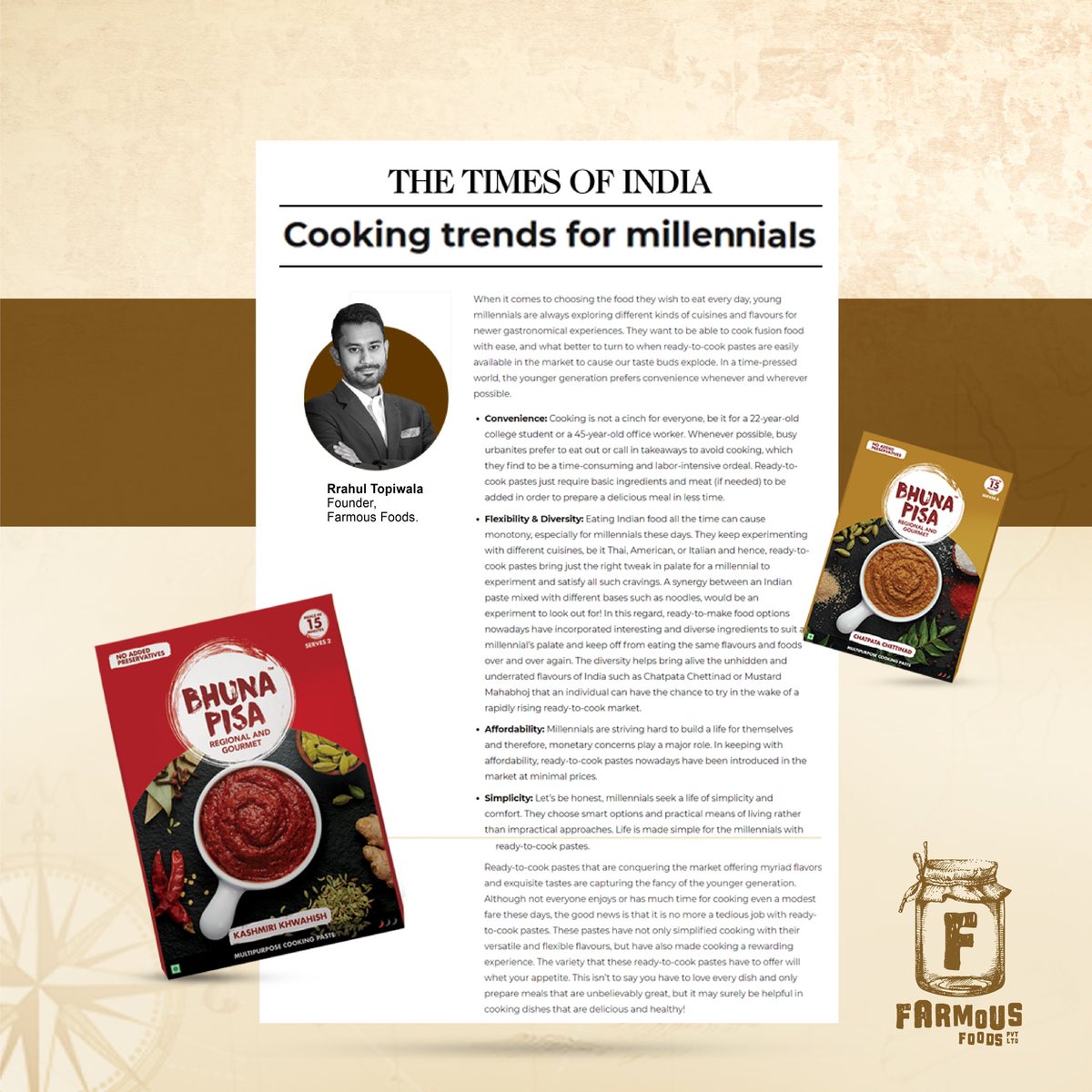 FarmousFoods's tweet photo. Rrahul Topiwala, founder of Farmous Foods, recently shared his thoughts with The Times of India on how progressive millennials perceive cooking, what draws them to new food experiences, and much more. (1/2) #FEATURED #founder #Food #trend #Millennials #startup #india https://t.co/wb3rkjk5oq