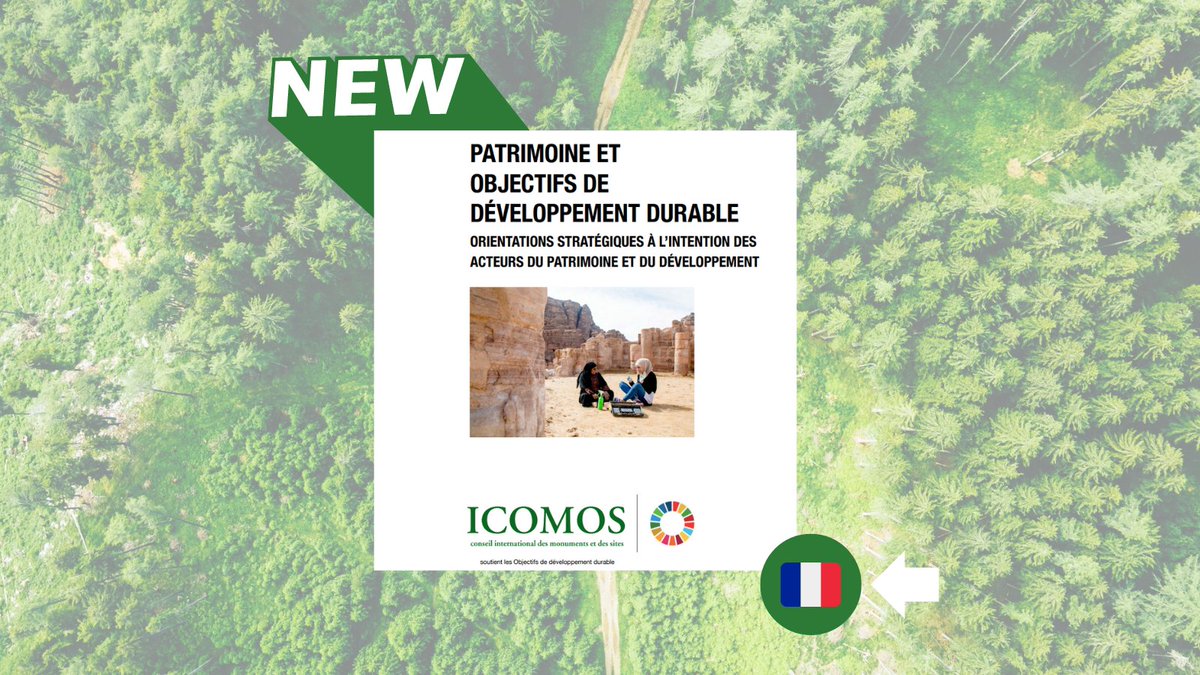 The ICOMOS SDGWG is pleased to announce: the 🇫🇷 translation of the "Heritage and the #SustainableDevelopementGoals: Policy Guidance for Heritage and Development Actors" is now available!
📜Press release: buff.ly/3We8btO  
📖Full report in 🇫🇷 : buff.ly/3TNwU6O