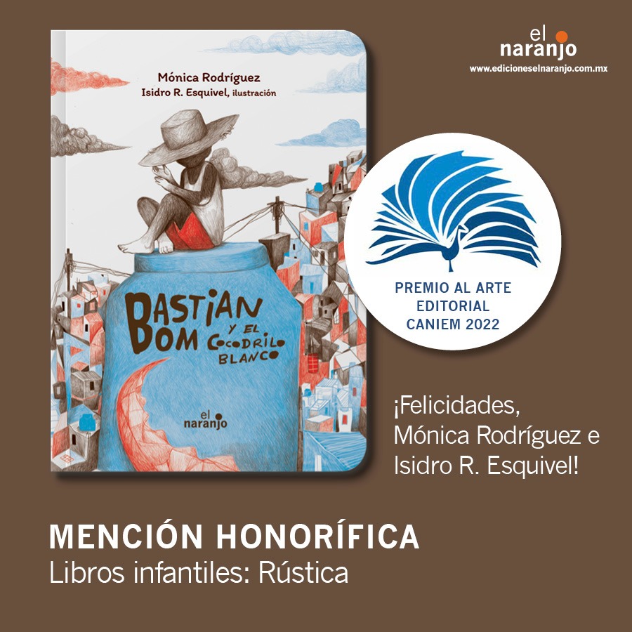 el_naranjo's tweet photo. "Bastian Bom se volvió callado y serio, como había predicho la abuela Elizama. Nunca se reía..."

#BastianBomYElCocodriloBlanco de @monica_rs con 🎨@IsidroRayones

🌟Mención honorífica en los Premios CANIEM al Arte Editorial 2022🌟

#PremiosCaniem #Arte #ElNaranjo #Novela #LIJ https://t.co/5MMWdoIrYM