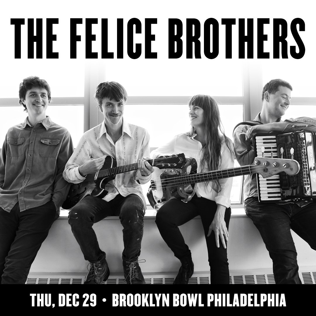 BBowlPhilly's tweet photo. On Sale Now! On the heels of the success from last year's album release, From Dreams To Dust, americana/folk-rockers The @felicebrothers make their way to Philly on THU, DEC 29 ✨

Get tickets -->> https://t.co/rj4V97A5QR https://t.co/DznIyEFVJ3