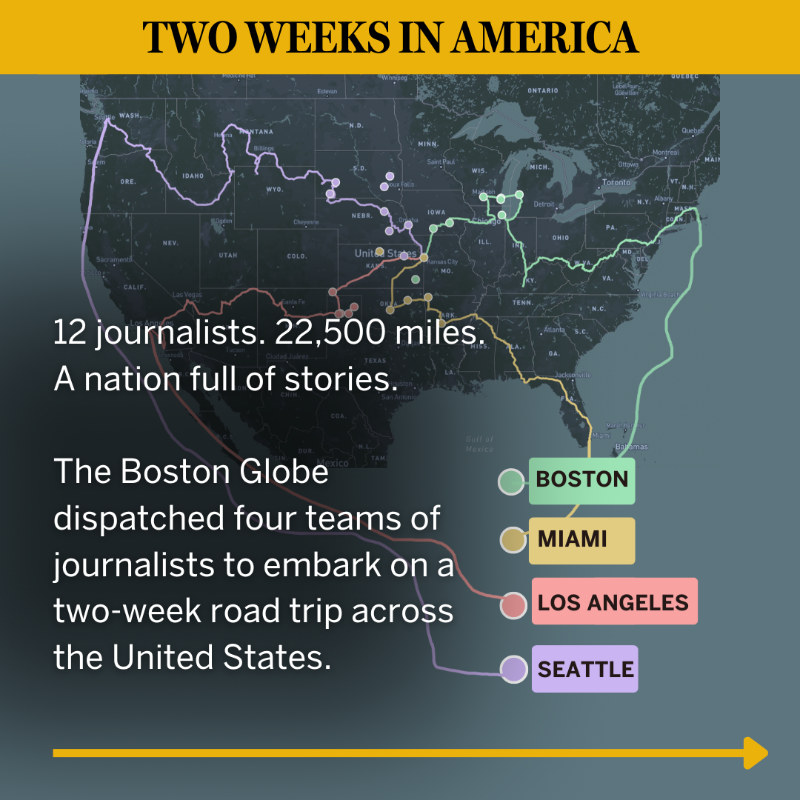 BostonGlobe's tweet photo. We flew 12 journalists to Kansas City, Mo., on Sept. 6. They separated into teams, each pointed in a different direction — one toward Seattle, another toward Los Angeles, another toward Miami, and one home to Boston.

Their goal? Hear America's stories.