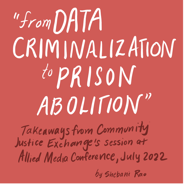 CommJusticeExch's tweet photo. We conducted a workshop based on parts of the curriculum at the 2022 @AlliedMediaConf and had a lot of fun talking to people about the concepts of data criminalization and data liberation. Below we break down what we discussed!

🧵1/7 https://t.co/6BfIkWyZHW