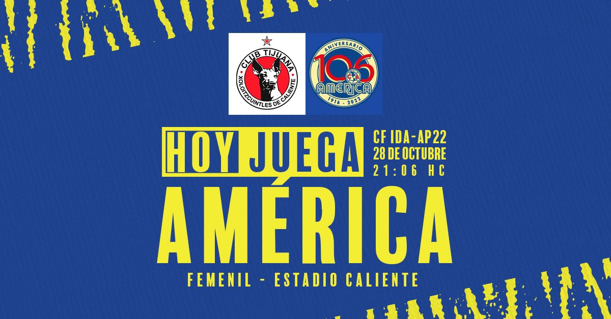#HoyJuegaElAme ✨ 𝐓𝐢𝐣𝐮𝐚𝐧𝐚 𝐯𝐬 𝐀𝐦é𝐫𝐢𝐜𝐚 𝐅𝐞𝐦𝐞𝐧𝐢𝐥 🕒 | 21:06 horas 🏟 | Estadio Caliente 𝗖𝘂𝗮𝗿𝘁𝗼𝘀 𝗱𝗲 𝗙𝗶𝗻𝗮𝗹 𝗜𝗱𝗮 | #Apertura2022 #EstoEsAmérica 🦅