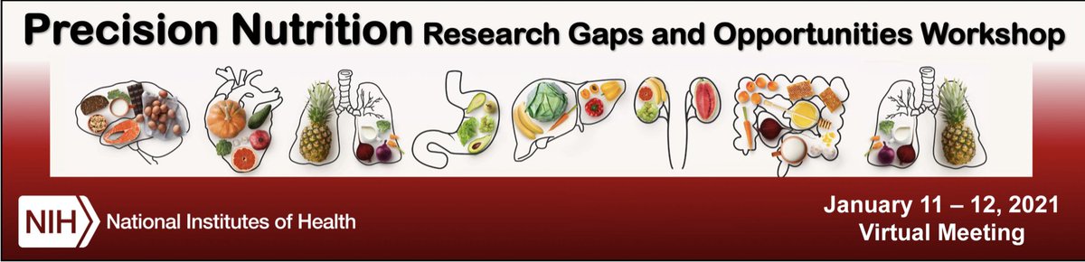 In Jan '21, the @NIH convened the Precision Nutrition: Research Gaps and Opportunities Workshop to bring together experts to discuss issues in better understanding & addressing precision nutrition. Our report in @nutritionorg's @AJCNutrition is now avail academic.oup.com/ajcn/advance-a…