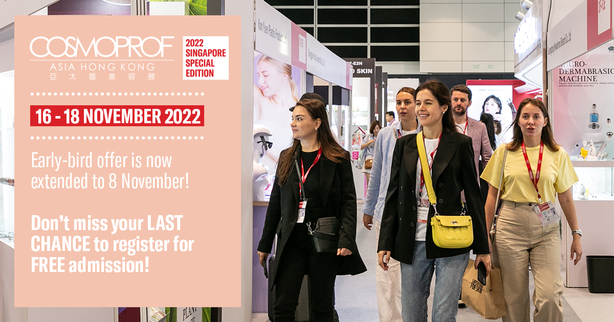 Great News! ✨
Cosmoprof Asia extends the early-bird offer to 8 November!
Register TODAY for free admission and join the leading beauty trade show in Asia-Pacific!

Register NOW 👉 bit.ly/3IXEV4y