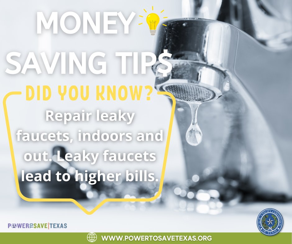 PUCTX's tweet photo. #MoneySavingTip💡 Repair leaky faucets, indoors and out. Leaky faucets lead to higher bills. Visit https://t.co/7wweAXCUqC for more tips! #PowerToSave #DYK https://t.co/OZqwthWDHS