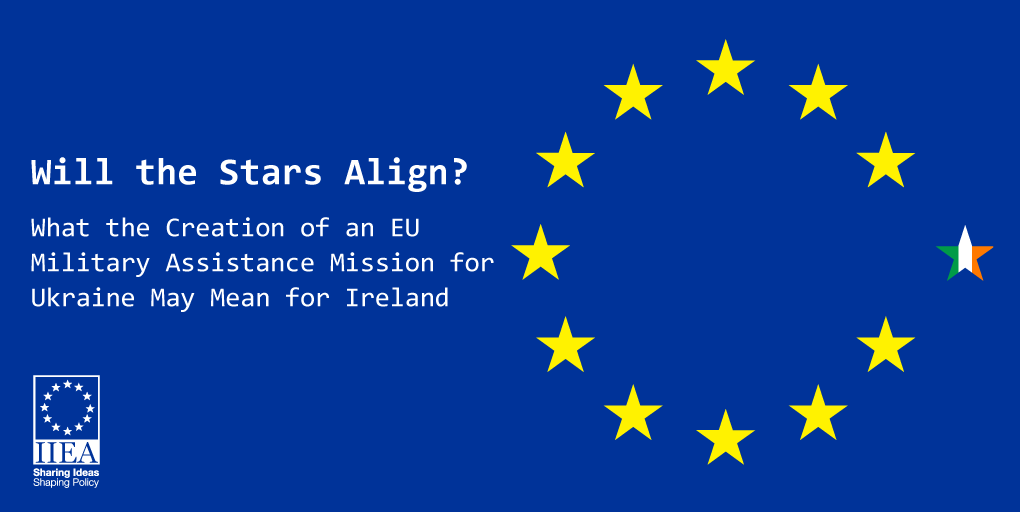 CianFitzGera1d's tweet photo. Interested in the EU's New Military Assistance Mission for Ukraine? Read my @iiea blog on what implications the new #EUMission may have for #Ireland and the factors which may influence the ways it can participate in it. 

#IIEA #IrishDefence 
 
https://t.co/mRJdb1BEhw https://t.co/icHSVKFlX8