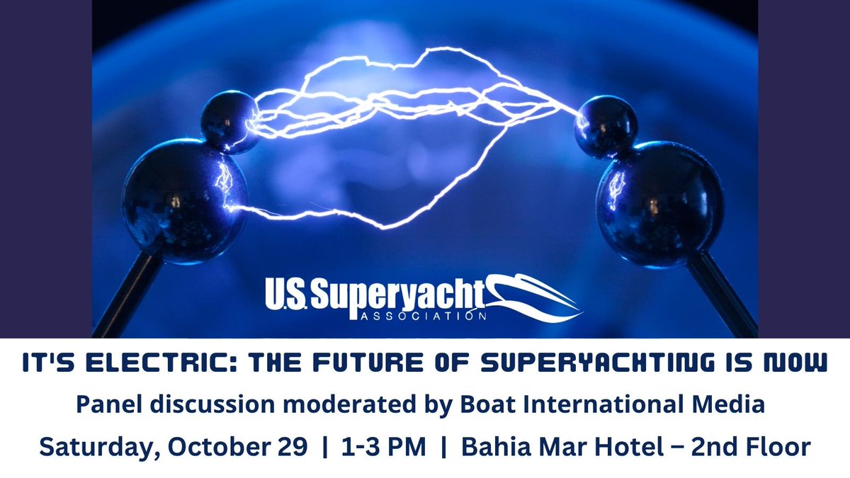 USSuperyacht's tweet photo. Are we experiencing a revolution or an evolution with electric and hybrid propulsion for yachts and watertoys? JOIN us for one of the most SUPER CHARGED panel discussions at #FLIBS. 
Register: https://t.co/SpIdDy1gSB 
⚡️ Saturday, October 29
⚡️ Time: 1-3PM
⚡️ Bahia Mar, 2nd Floor https://t.co/tNZUx8mLZS