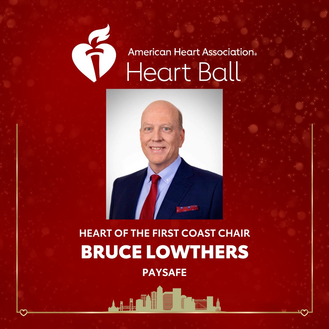 We are excited to announce Bruce Lowthers, CEO of <a href="/Paysafe/">Paysafe</a> as the American Heart Association’s 2023 First Coast Heart Ball Chair, which will be held on Sat. March 4th at Sawgrass Marriott. ❤️ 

If you are interested in supporting this campaign, visit spr.ly/6186Mq3Xp