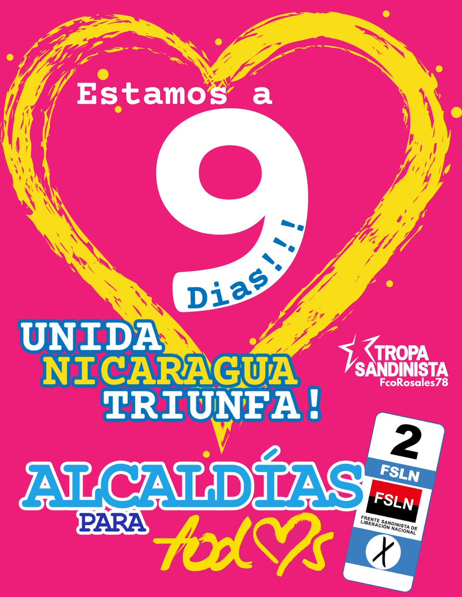 A 9 dias Compañer@s!!!

El Triunfo es y sera del Frente, ya que Unida #Nicaragua Triunfa, donde to2 juntos estamos creando el Porvenir que queremos y merecemos.

#2022PuebloVictorioso 
#TropaSandinista 
<a href="/Uva22/">𝑼𝒗𝒊𝒕𝒂</a> <a href="/jbrisol/">🅰️racely ♏ 🧲anales❤️🖤</a> <a href="/Bely_Perez2/">Bely Perez 🇳🇮</a> <a href="/MaryuriRG/">𝗠𝗮𝘆𝘂 🇳🇮</a> <a href="/corpav_m/">Carnitas ❤🖤❤🇳🇮</a> <a href="/BrownSugar_Pop/">˙·٠•●♥ 🌻🌻 ♥●•٠·˙</a> <a href="/chepeq/">El chepe 🇳🇮</a>