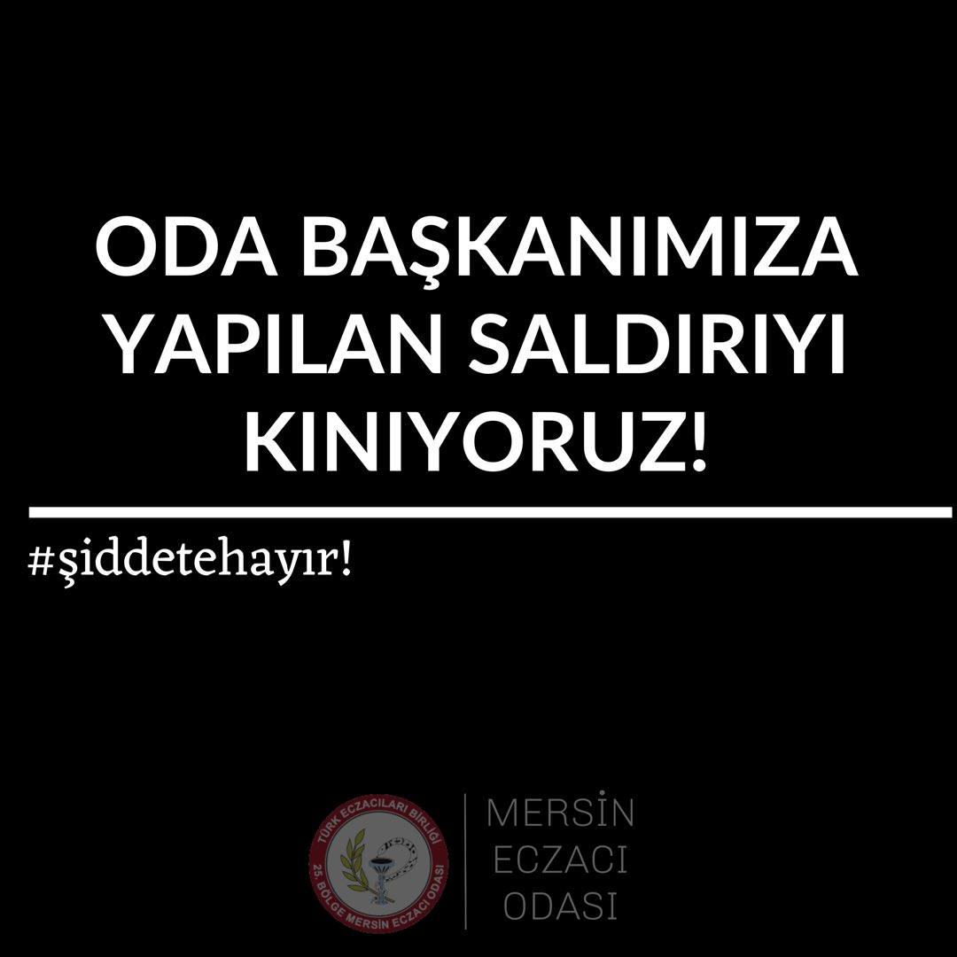 Mersin Eczacı Odası Başkanı Uzm. Ecz. Özgün Sağır’a mevzuata aykırı bir şekilde eczane açmak isteyen ve dosyası reddedilen bir eczacı yakını tarafından aracının önü kesilerek yapılan fiziki saldırıyı nefretle kınıyoruz.
