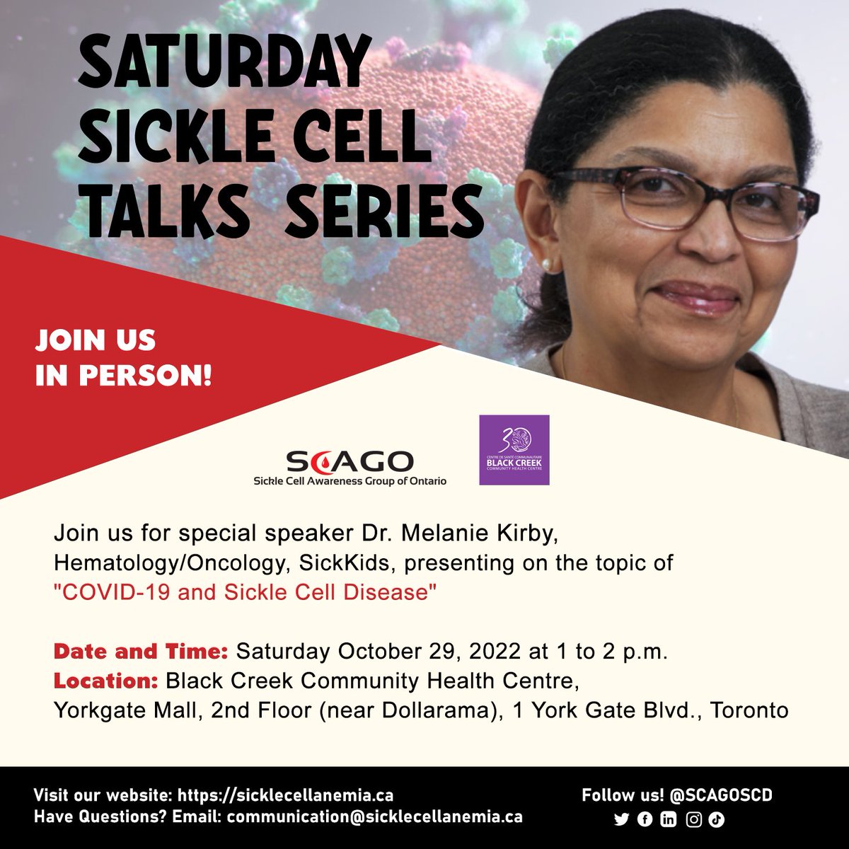 Partnering with @SCAGO, Black Creek CHC presents “COVID-19 & Sickle Cell Disease” Dr. Melanie Kirby, Hematology/Oncology, SickKids on Saturday October 29th from 1 to 2 PM. Yorkgate Mall, 2nd Floor (beside Dollarama) 20-minute Q&A session following the presentation.