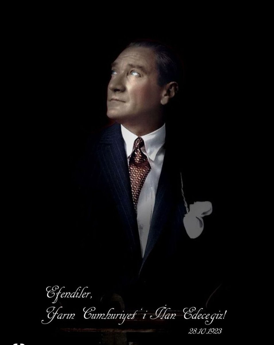 Efendiler yarın Cumhuriyet'i ilan edeceğiz.