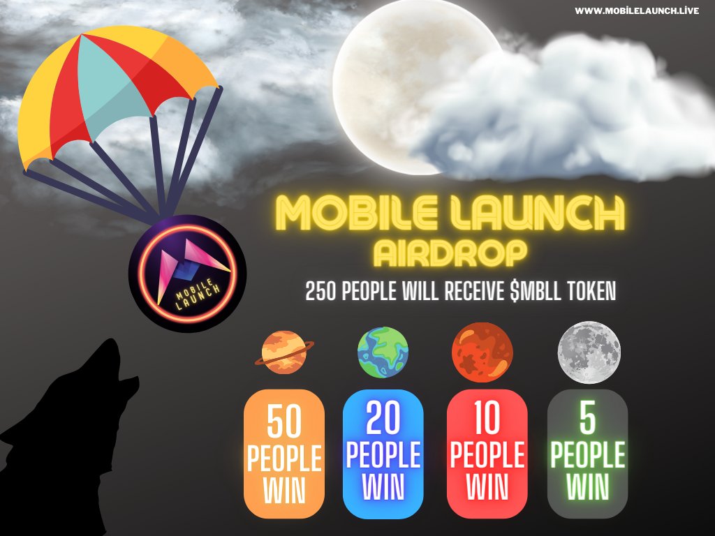Join the link below to win an airdrop $MBLL for the start of the mobile launch!
👇👇👇👇
mobilelaunch.live/airdrop.html

Big prizes are waiting for you for some lucky people. These;
250 MBLL Token
50 JUPITER rank
20 EARTH rank
10 MARS rank
5 MOON rank🚀

#BNB #Airdrop #Launchpad #Crypto