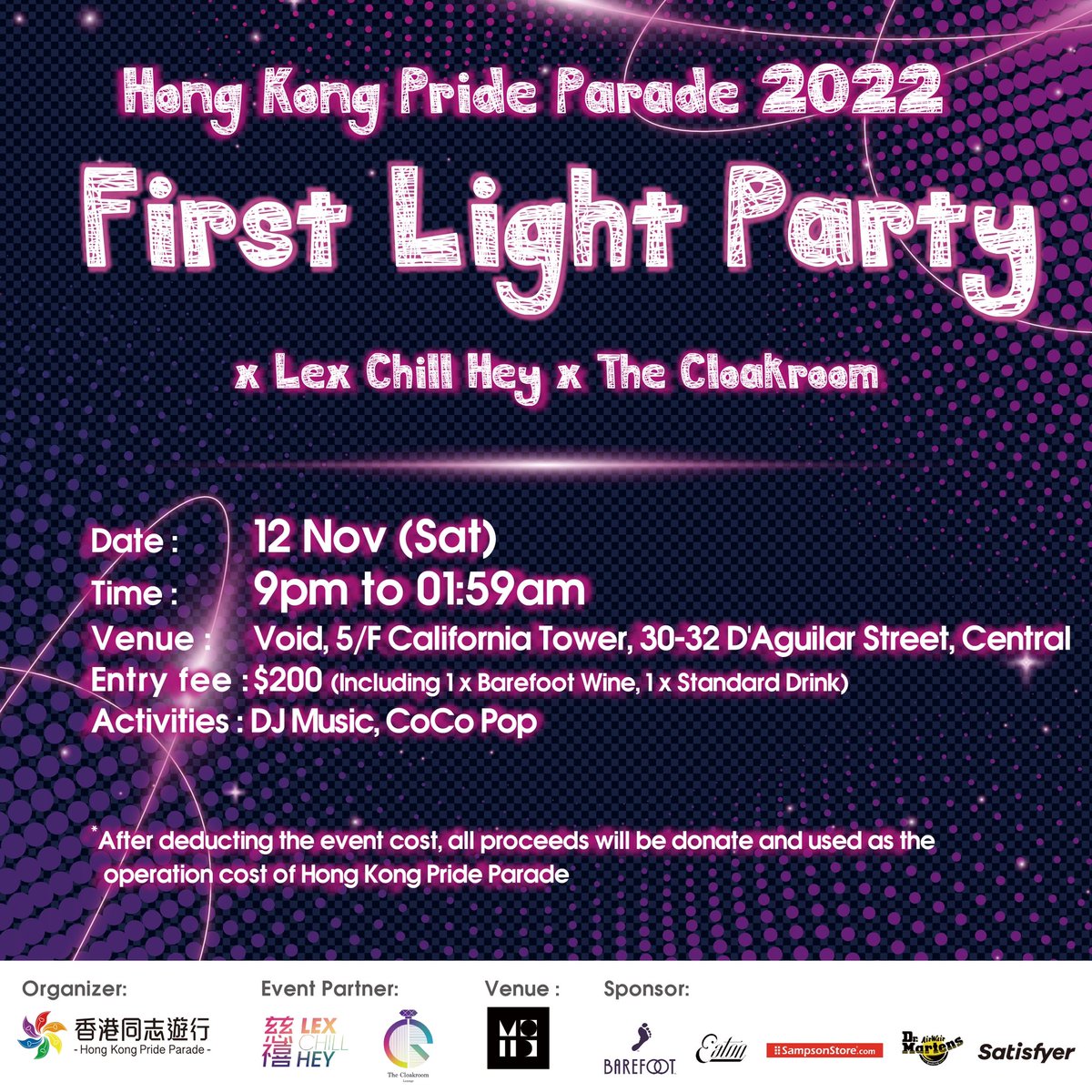 HKPrideParade's tweet photo. 【#hkp2022】《Hong Kong Pride Parade 2022 First Light Party x Lex Chill Hey x The Cloakroom》
#FirstLightParty #MiddleParty
Date: 12 Nov 2022 (Sat)
Time: 9 pm to 01:59 am
Venue: Void, 5/F California Tower, 30-32 D'Aguilar Street, Central
Get Tickets: https://t.co/LbTpRNIgU5 https://t.co/xYo6CxkN4W