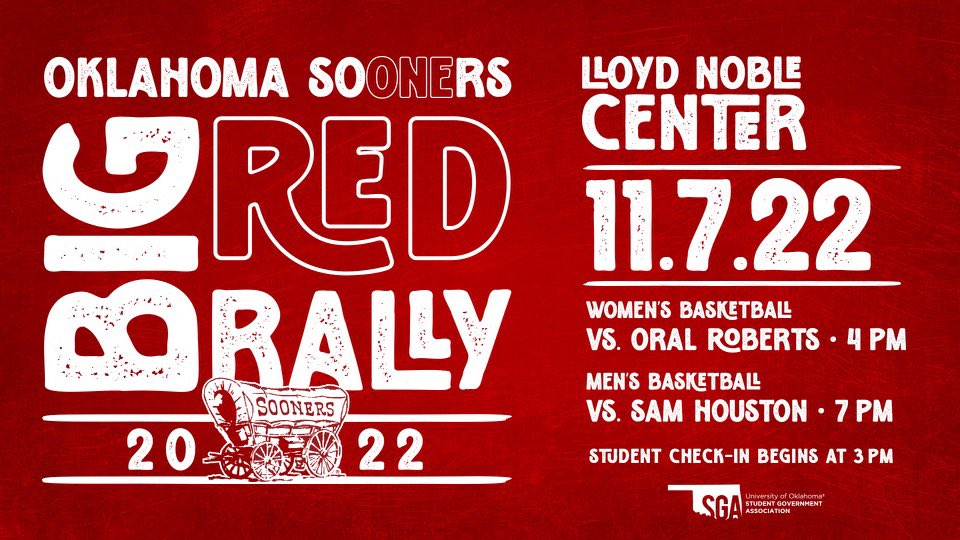 𝗕𝗜𝗚 𝗥𝗘𝗗 𝗥𝗔𝗟𝗟𝗬 🤝 𝗕𝗔𝗦𝗞𝗘𝗧𝗕𝗔𝗟𝗟 𝗘𝗗𝗜𝗧𝗜𝗢𝗡 📆 Monday, Nov. 7 🏀 @OU_WBBall & @OU_MBBall 📍 Lloyd Noble Center 🎟️ Students in FREE 🆓 T-shirts for first 2,022 students + Jordan Gear, Food, Beverages & more! #BoomerSooner | bit.ly/OU22BRR