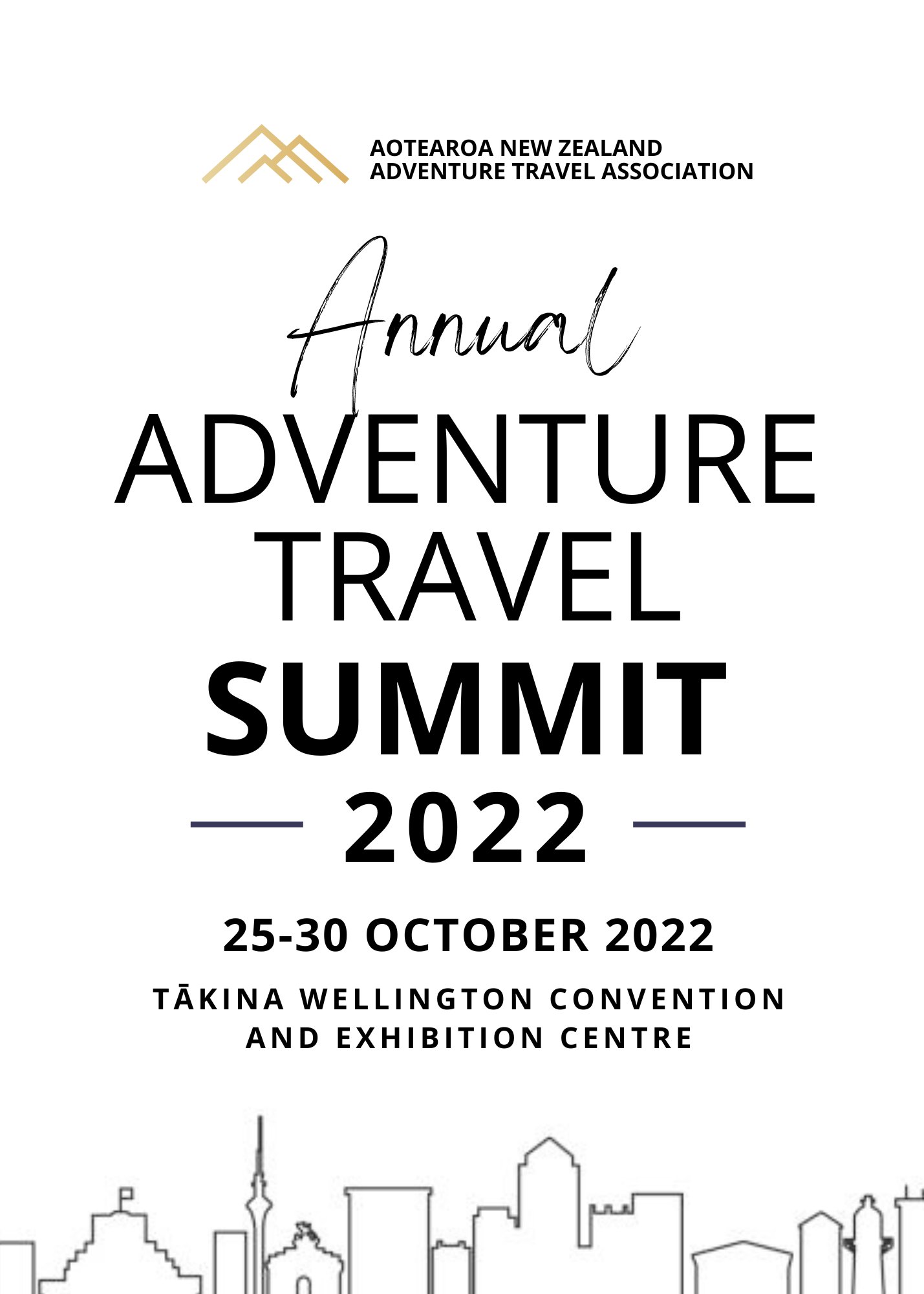 Posted for the Annual Adventure Travel Summit 2022. 25-30 October, 2022. Takina Wellington Convention and Exhibition Centre. 