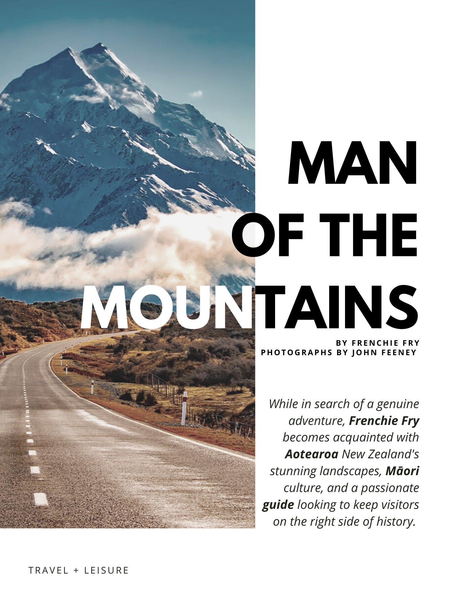 Page of the article. Title of Article is "Man of the Mountains" Words by Frenchie Fry, photographs by John Feeney. Subtitle says "While in search of a genuine adventure, Frenchie Fry becomes acquainted with Aoteaora New Zealand's stunning landscapes, Māori culture, and a passionate guide looking to keep visitors on the right side of history. "