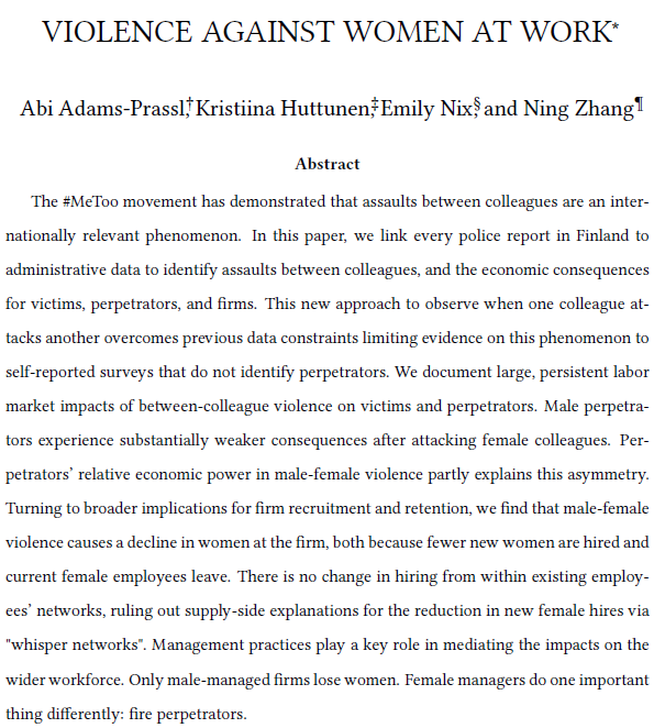 🧵 on new paper w/ <a href="/abicadams/">Abi Adams</a>, <a href="/KristiinaHuttu2/">Kristiina Huttunen</a>  &amp; <a href="/ningzhang0927/">Ning Zhang</a>: "Violence Against Women at Work"

#MeToo  demonstrated assaults b/w colleagues are an internationally relevant phenomenon. We study consequences of realized assaults for perpetrators, victims &amp; wider firm. [1/18]