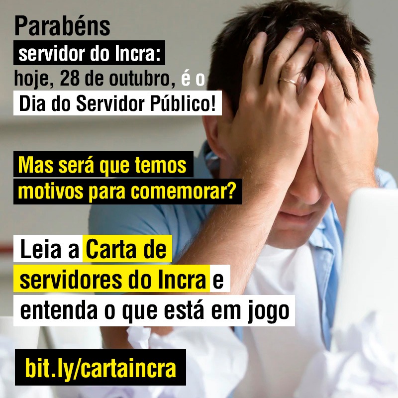CNASI_AN's tweet photo. CARTA DE SERVIDORES DO INCRA EXPÕE SITUAÇÃO DE ÓRGÃO
Hoje é 28 de outubro, Dia do Servidor Público! Mas será que temos motivos para comemorar? Leia a Carta de servidores do Incra, assinada por mais de 600 profissionais, e entenda o que está em jogo: https://t.co/3mO9L2cTQ5 https://t.co/uke5yFxuKF