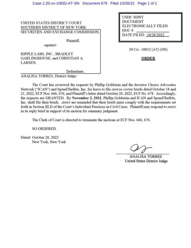 #XRPCommunity #SECGov v. #Ripple #XRP Judge Torres has granted the requests by Investor Choice Advocates
Network and SpendTheBits, Inc. for leave to file amicus curiae briefs in support of Ripple.  Briefs must be filed by November 2, 2022.