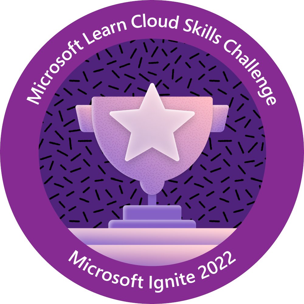 Completed the Microsoft Ignite Cloud Skills challenge!

#microsoft #azure #ignite2022 #cloudskillschallenge