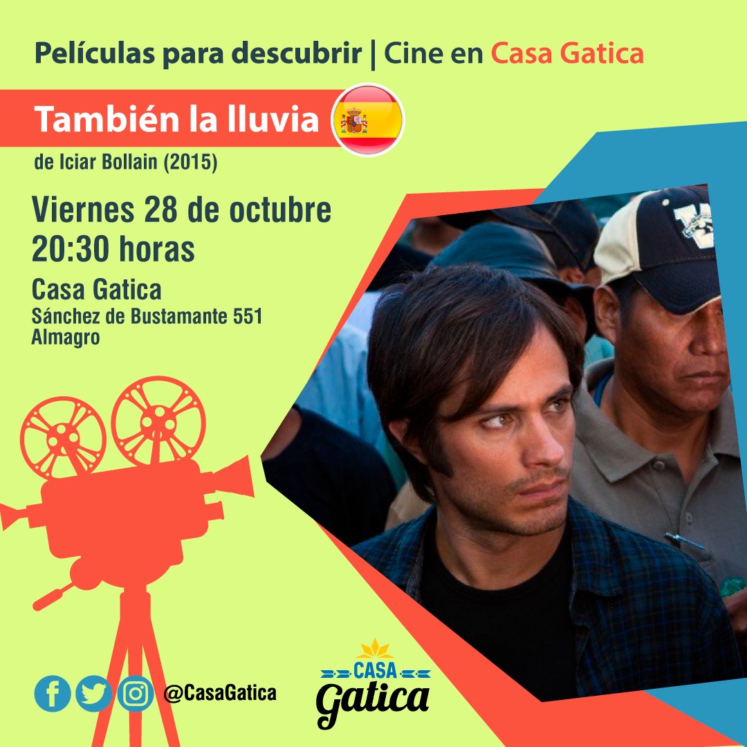 CasaGatica's tweet photo. 📽️PELÍCULAS PARA DESCUBRIR🎞️
🗓 VIERNES 28 DE OCTUBRE | 20:30 horas
🎊 _CINE DEBATE EN #casagatica _🎉
🎬 Seguimos con el cine gatiquero. En esta ocasión proyectamos TAMBIÉN LA LLUVIA (Iciar Bollain, 2015) 🇪🇸
😏¡Te esperamos!❤️🔥✌️ https://t.co/tAvGRxeWhL