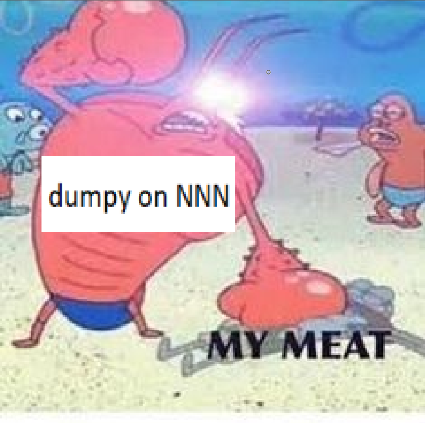 dumpy_meme_page's tweet image. dumpy is sexually harrassing me (a minor) because he doesnt want to beat his own meat #Real #notclickbait #hot