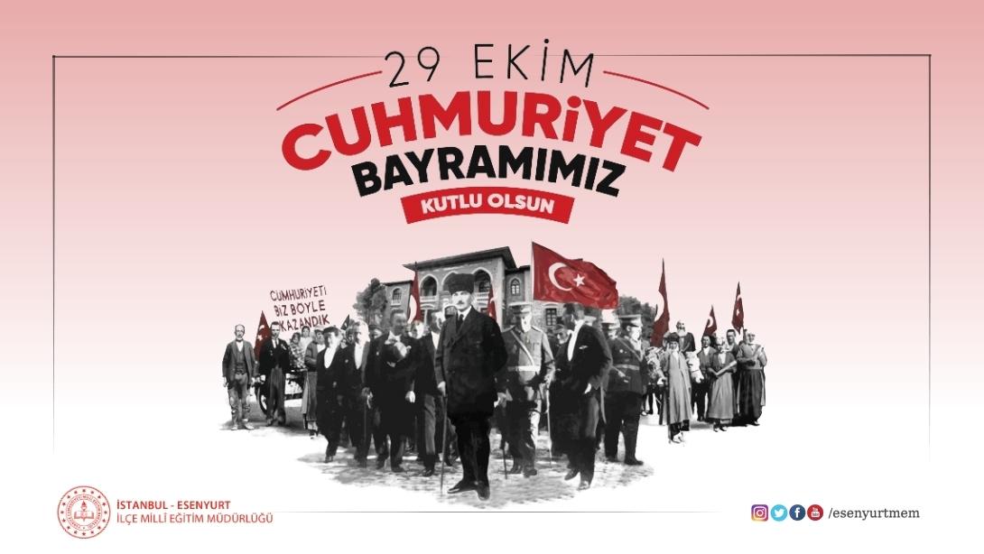 İlk günkü inanç, ilk günkü azim ve ilk günkü coşku ile Cumhuriyetimizin 99. yılı kutlu olsun.

<a href="/tcmeb/">Millî Eğitim Bakanlığı</a>
<a href="/istanbulilmem/">İstanbul İl Millî Eğitim Müdürlüğü</a> 
<a href="/memleventyazici/">Levent Yazıcı</a>
<a href="/KaragulVural/">Vural Karagül</a>
<a href="/necatiyener_/">Necati YENER</a>
