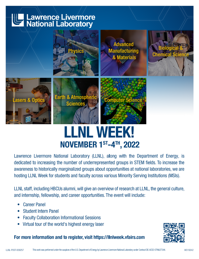 Up ahead: Calling all students attending Minority Serving Institutions, including Historically Black Colleges & Universities. Join us for #LLNL week Nov. 1-4. Learn about LLNL's research, culture and student & job opportunities. Register here: llnlweek.vfairs.com @LLNLcareers