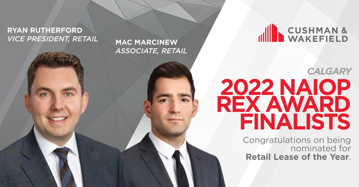 CushWakeCalgary's tweet photo. Congratulations to Ryan Rutherford and Mac Marcinew - finalists for 2022 Retail Lease of the Year, @NAIOP  Real Estate Excellence Awards! The REX Awards recognize the innovation, leadership and achievements of the #office, #industrial, #retail and #mixed-use real estate industry. https://t.co/l5cP368IJp