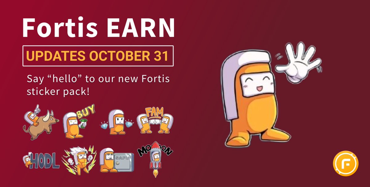 Get ready #FortisFamily - #Fortis Earn 2.0 launches October 31st! And we want ✨ YOU ✨ to spread the good news with our new Fortis stickers 🥳

👉 Add Fortis stickers to TG: t.me/addstickers/Fo…

Prepare for the smoothest $FORT staking yet, built from the ground up.

1/3