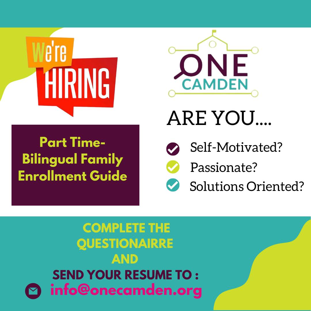 one_camden's tweet photo. Are you a self motivated, passionate &amp; solutions-oriented person? One Camden is hiring for our Enrollment Season!

Complete the following questionnaire:
https://t.co/xbXDQe4n3N

Send an updated resume to info@onecamden.org with the subject line: Family Enrollment Guide. https://t.co/SoQuy7akWR