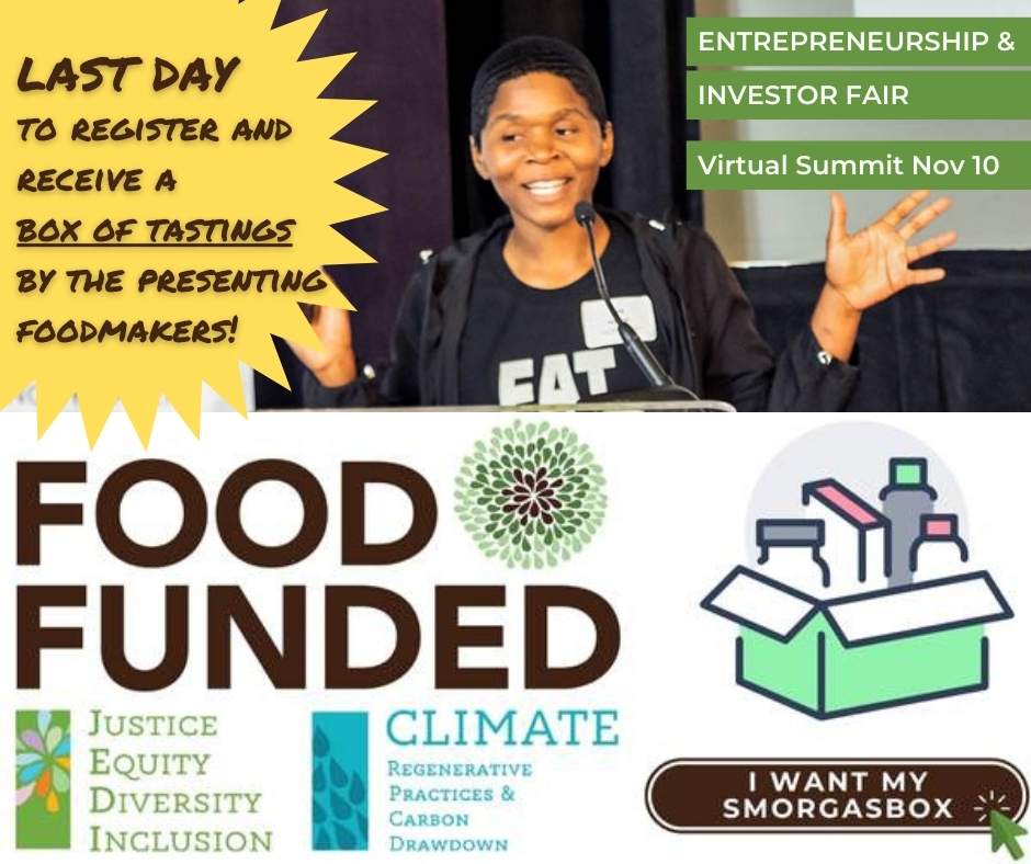 #FOODFUNDED Investor Fair is tasty! Register today to receive your Smorgasbox with samples from presenting finalists! bit.ly/3DIKS4c
.

#impinv #socialjustice #sustainablefood
#regenerativeag #racialequity #climateaction #climatechange #communitycapital #slowmoney