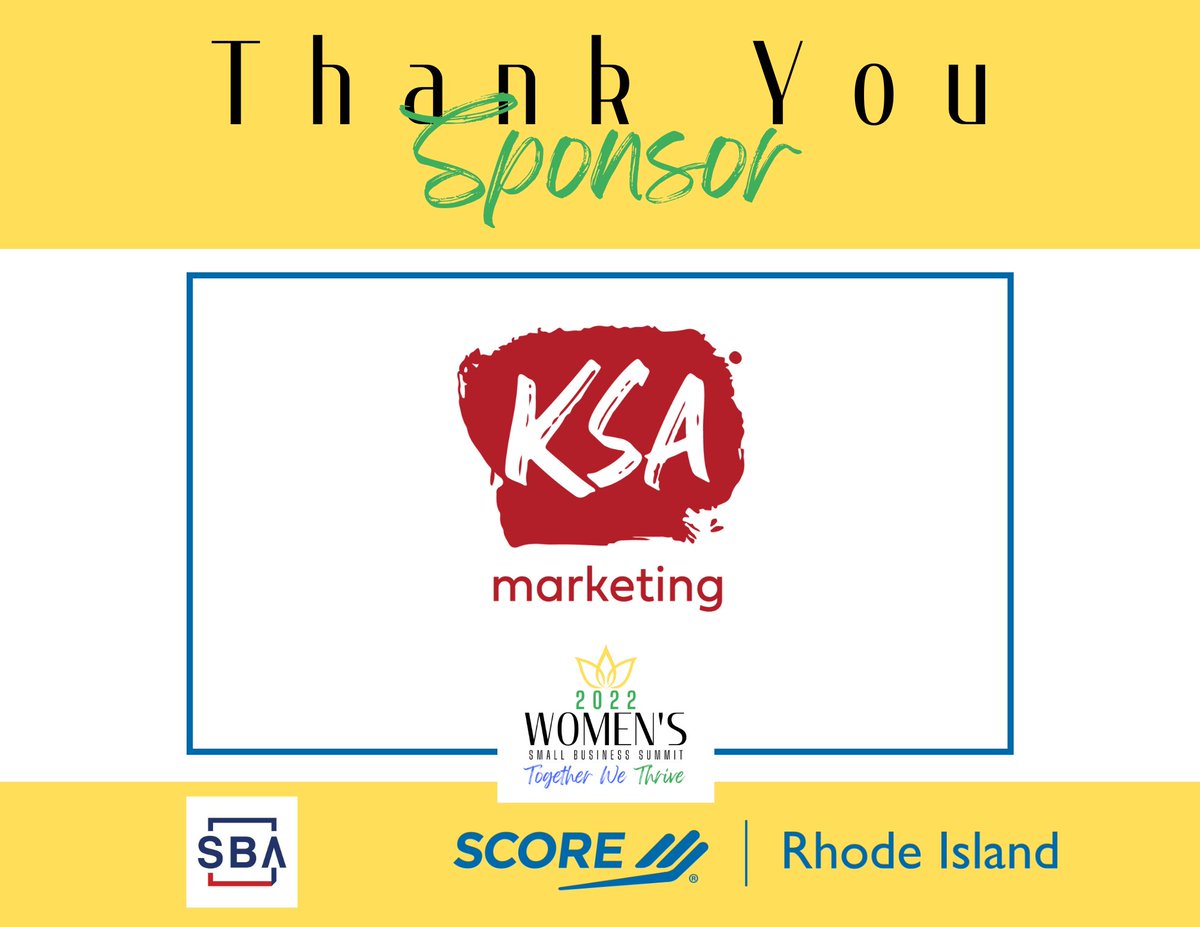 Thank you to KSA Marketing for sponsoring Score's 2022 Women’s Small Business Summit! 

To learn more about KSA click here: teamksa.com

Please join us at this year’s conference. Get your tickets here: wsbsri.org

#togetherwethrive #wsbsri