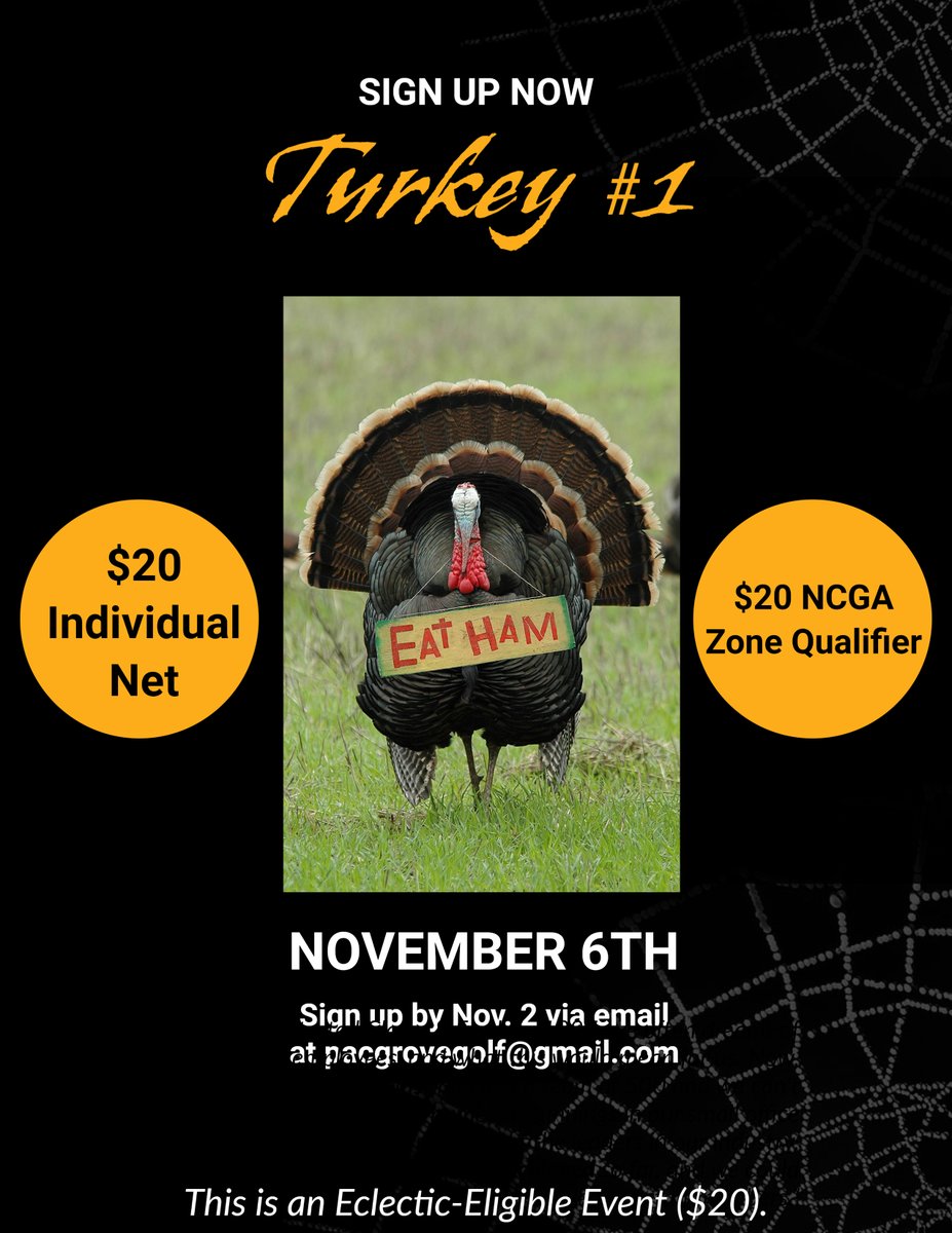 pacgrovegolf's tweet photo. Turkey #1 is coming up fast! Sign up now at pacgrovegolf@gmail.com https://t.co/pcz7AjZKhc