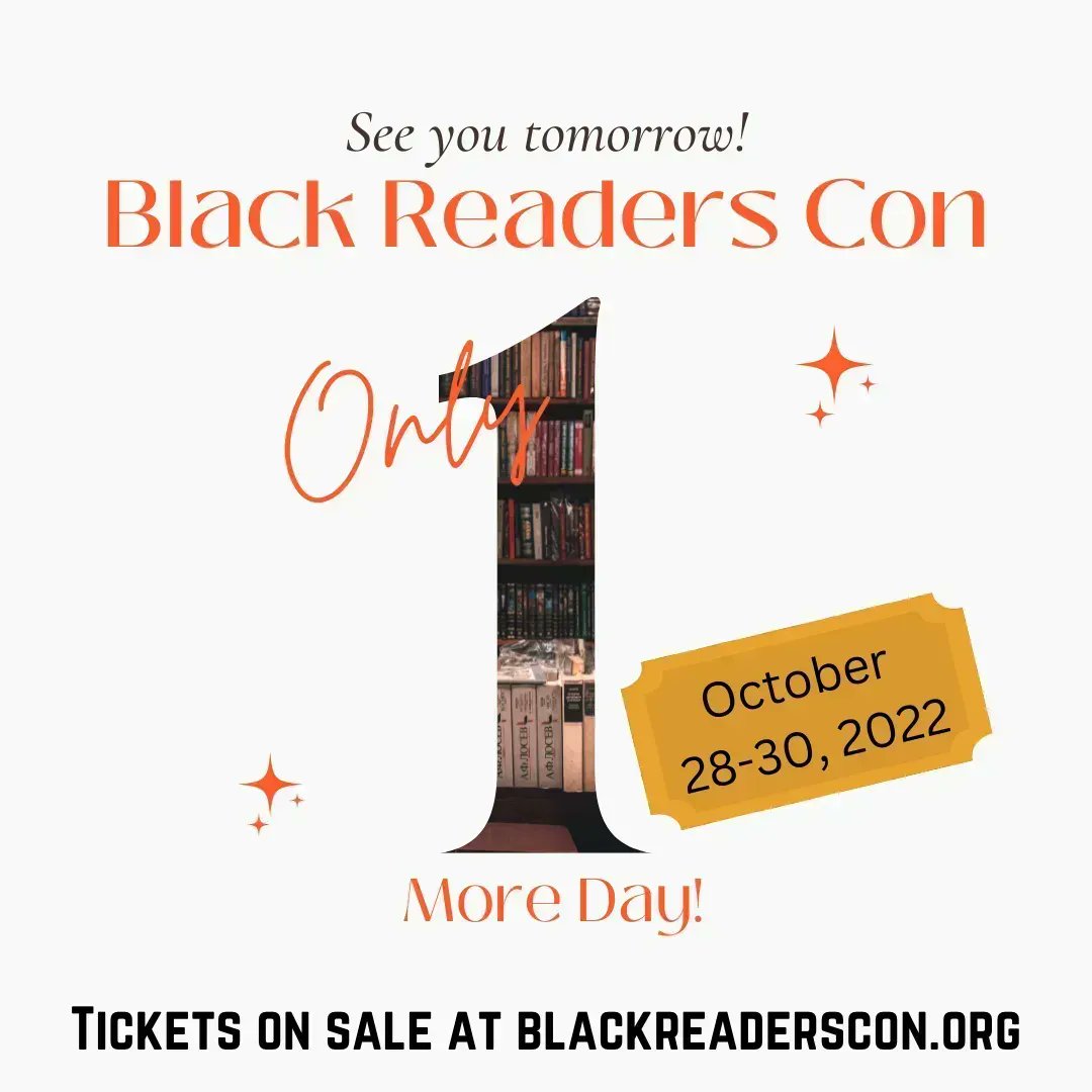 BlackReadersCon's tweet photo. Day 1 of #BLACKREADERSCON, our annual Black and bookish conference is only a day away! 
If you have tix to our VIP Pre-party, see you in The Place To Be tonight! 
We will meet our General Admission Attendees for opening remarks at 10AM tomorrow! 
#BRC22 https://t.co/RUyF1XwrL7