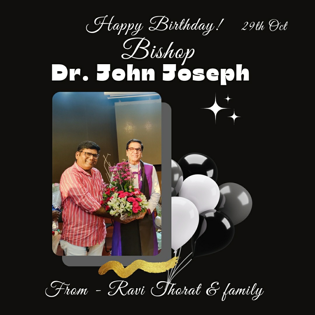 Happy birthday Bishop Dr John Joseph 